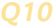 Q10
